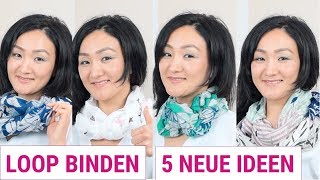 LOOP BINDEN  Anleitung Damen  5 NEUE TOLLE IDEEN  Schlauch Schal zu binden  Nazira Cramer [upl. by Aseefan]