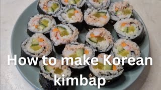 Easy And Delicious Homemade Korean Kimbap Recipe [upl. by Fernand]