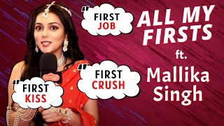 All My Firsts Segment With Mallika Singh First Crush First Job First Car  Pracchand Ashok [upl. by Cirone]