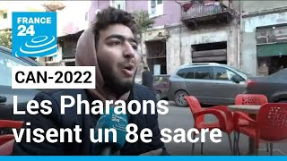 CAN2022  Sénégal  Égypte les Pharaons égyptiens visent un 8e sacre continental • FRANCE 24 [upl. by Dennett]