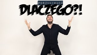 DLACZEGO  Poszukiwacz 260 [upl. by Darelle]