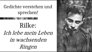 Rilke verstehen Ich lebe mein Leben in wachsenden Ringen GedichteKaraoke 123 [upl. by Nagyam186]