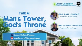 LIVE THE FEAST DAGUPAN  UNDER ONE ROOF  TALK 6 MANS TOWER GODS THRONE  SEPTEMBER 1 2024 [upl. by Youlton]