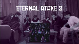 ETERNAL ATAKE 2 REACTION  ITA [upl. by Eneg]