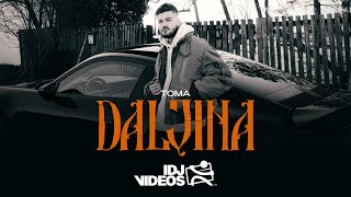 TOMA  DALJINA OFFICIAL VIDEO [upl. by Madelin]