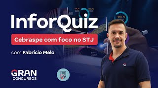 InforQuiz Cebraspe com foco no STJ [upl. by Aihsoek]