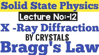 BRAGGS LAW ll DIFFRACTION OF XRAY BY CRYSTAL ll [upl. by Lorette]