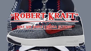 Nike Air Force 1 Ultra Flyknit “Robert Kraft”  Detailed look  Price and Date [upl. by Neil]