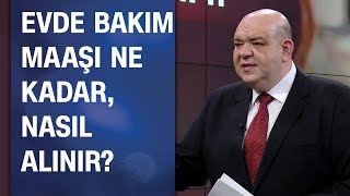 Evde bakım maaşı nasıl alınır 2020 yılı evde bakım maaşı ne kadar [upl. by Gwenny927]