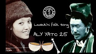 ALY YATO 25  ZANSKAR FOLK SONG  UT LADAKH  INDIA [upl. by Namyw]