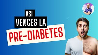 Elimina la Prediabetes y Controla tu Azúcar Sin Medicamentos ¡5 Pasos para una Vida Sana [upl. by Kerwinn]