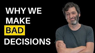 Why We’re Terrible at decisionmaking And How to Fix It [upl. by Nepean]