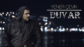 Yener Çevik  Duvar  prod CK Projekt [upl. by Jorge]