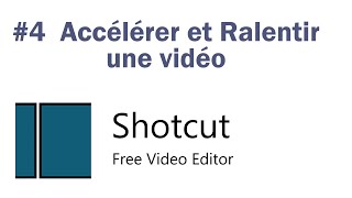 Shotcut  Accélérer et Ralentir une partie de vidéo en quelques clics [upl. by Chalmers349]