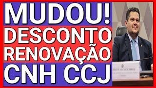 ATENÇÃO URGENTE CCJ APROVA DESCONTO NA RENOVAÇÃO DA CNH [upl. by Christianson]