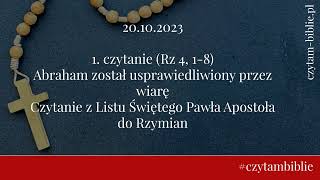 🗓️ 20102023  1 CZYTANIE NA DZIŚ  Rz 4 18 Czytanie z Listu Św Pawła Apostoła do Rzymian [upl. by Cacie]