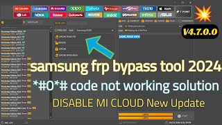 New tool update V4700 fix  MI Unlock tool  SAMSUNG FRP BYPASS 2024  Erase FRP New OS [upl. by Graig727]