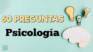 ¿Cuánto sabes de PSICOLOGÍA 60 preguntas de psicología y psiquiatría [upl. by Oicaro863]