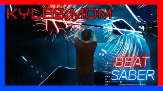 Beat Saber  Kyles Moms a Bitch  Darth Maul style  Kylos mom is a big fat sith [upl. by Bixby872]