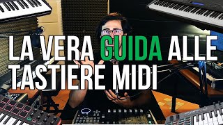 Come scegliere una tastiera midi la vera guida alle master keyboard 🎹 [upl. by Goran]