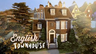 Old English Townhouse 🌿🍂  The Sims 4  Speedbuild with Ambience [upl. by Ahmar]