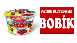 PATRIK GLUCHOWSKI  Mňam Mňam Bobík [upl. by Atidnan386]