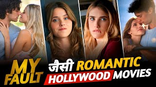 Top 10 Best Romantic Hollywood Movies Like My Fault  Culpa Mia On Netflix amp Prime Video  Muvibash [upl. by Anawd]