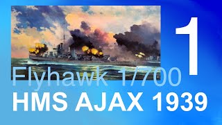 Flyhawk 1700 HMS Ajax 1939 deluxe version [upl. by Ocir]