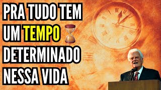 A BREVIDADE DO TEMPO E DA VIDA  FAÇA O MELHOR USO DO SEU TEMPO  BILLY GRAHAM DUBLADO EM PORTUGUÊS [upl. by Christopher]