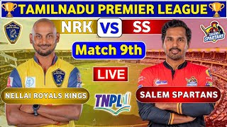 Nellai Royal Kings vs Salem Spartans 9th Match  NRK vs SS 9th t20 Live Score amp Commentary TNPL [upl. by Lenaj906]