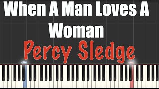 When A Man Loves A Woman  Percy Sledge  Piano Tutorial [upl. by Urion301]