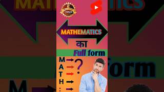 Mathematics ka full form maths reel viralvideo [upl. by Decato]