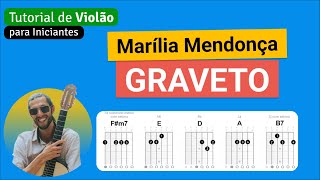 Marília Mendonça  GRAVETO  Como tocar no Violão com cifra simplificada [upl. by Anerb297]