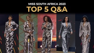 Top 5 QampA  Miss South Africa 2023 [upl. by Haze959]