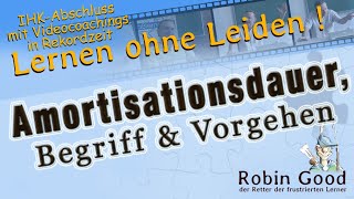 Amortisationsdauer Begriff und Vorgehen [upl. by Aerol]