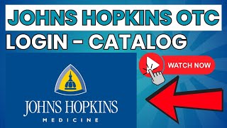 Johns Hopkins OTC Login Catalog ⏬👇 [upl. by Llevaj495]