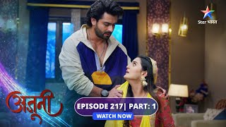 EPISODE217 Part 01  Ajooni  Kya Ajooni ko milegi saza  अजूनी starbharat [upl. by Savill]