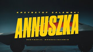 Krzysztof Zalewski  Annuszka Official Video [upl. by Nahgaem]