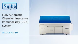 Snibe MAGLUMI 800  Fully Automatic Chemiluminescence Immunoassay CLIA System [upl. by Atsirtal]