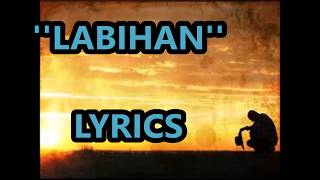 LABIHANlyrics by victory band [upl. by Enoch]