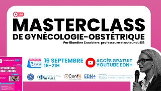 Masterclass de GynécologieObstétrique n°1  Préparation aux EDN [upl. by Ardin585]