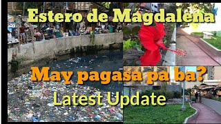 Estero de Magdalena Then and Now See the Updates 2020 [upl. by Kassel977]