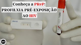 PrEP PROFILAXIA PRÉEXPOSIÇÃO AO HIV [upl. by Sosthena]