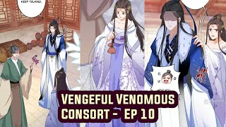 Vengeful Venomous Consort  Ep 10  Eng MangaComic [upl. by Fries581]