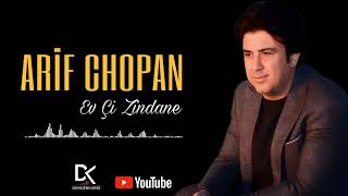 ARİF CHOPAN  Ev Çi Zîndane Kurdish Folk Song [upl. by Aeneas]