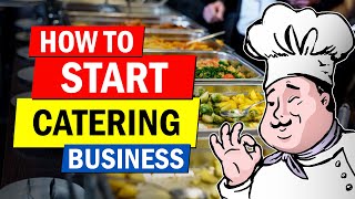 How to Start a Catering Business  Profitable Business Idea for Beginners [upl. by Graham]