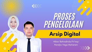 Proses Pengelolaan Arsip Digital [upl. by Bellina]