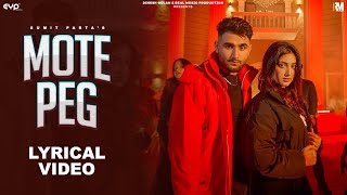 Mote Peg Lyrical Video  Sumit Parta Ft Isha Sharma  Real Music [upl. by Bowie]