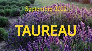 TAUREAU Septembre 2022  Entre rêves et doutes [upl. by Devland298]