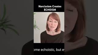 Echoism is created psychology by pathologically narcissistic relationships [upl. by Emmie]